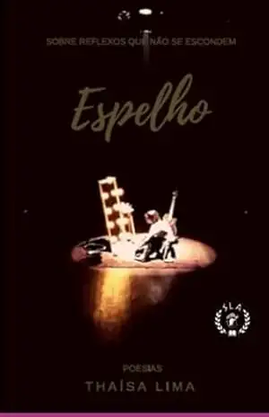 O Espelho – Thaisa Lima