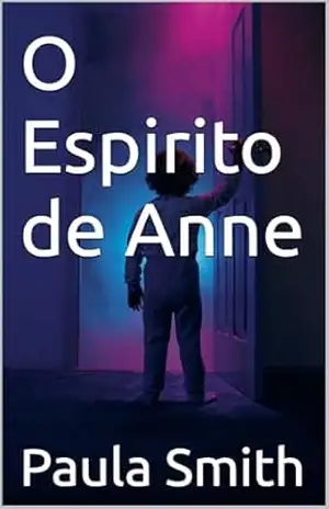 O Espirito de Anne - Paula Smith