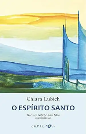 O Espírito Santo – Chiara Lubich