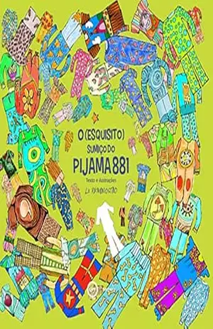 O (Esquisito) Sumiço do Pijama 881 (Pijamoteca Mágica) – Lu Paternostro