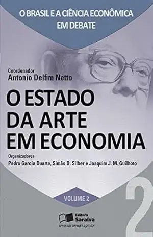 O ESTADO DA ARTE EM ECONOMIA – Saraiva Sa Livreiros Editores