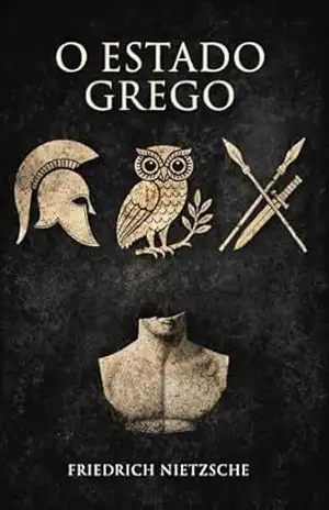 O Estado Grego – Friedrich Nietzsche