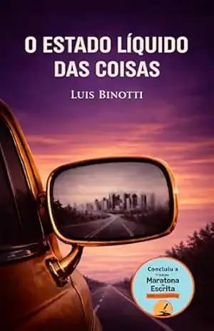 O Estado Líquido das Coisas – Luis Binotti