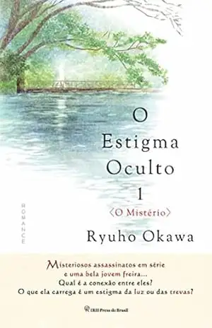 O Estigma Oculto 1: O Mistério – Ryuho Okawa