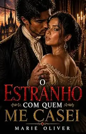 O Estranho Com Quem Me Casei (Série Votos Sombrios Livro 3) – Marie Oliver