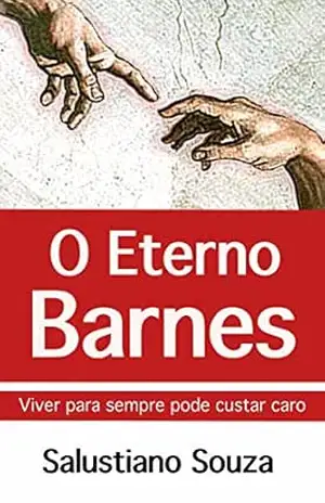 O eterno Barnes - Salustiano Souza