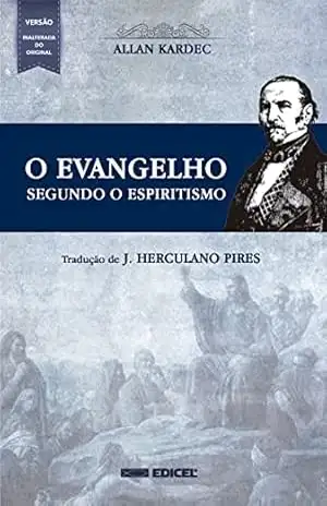O Evangelho Segundo o Espiritismo – J. Herculano Pires
