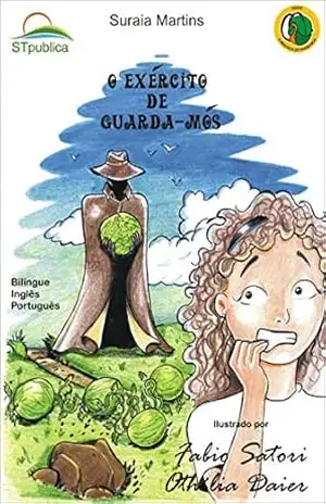 O exército de guarda–mós (A MOCHILA DE FRANCISCA Livro 3) - Suraia Martins
