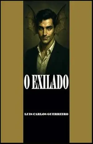 O Exilado – Luis Carlos Guerreiro
