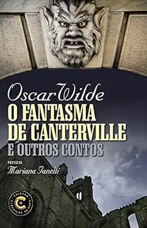 O fantasma de Canterville (Coleção Clássicos de Ouro) – Oscar Wilde