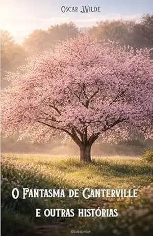 O Fantasma de Canterville e outras histórias – Oscar  Wilde