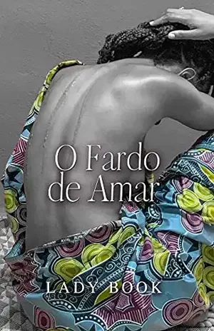 O Fardo de Amar – Lady  Book