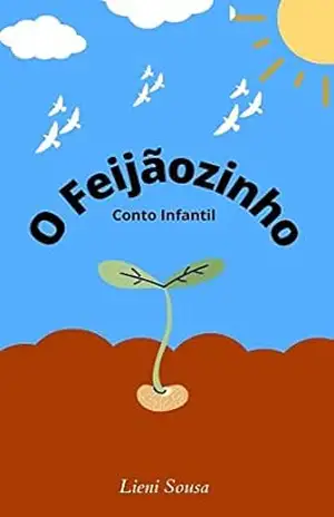 O Feijãozinho – Lieni Sousa