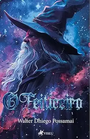 O Feiticeiro – Walter Dhiego Possamai