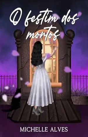 O festim dos mortos – Michelle Alves
