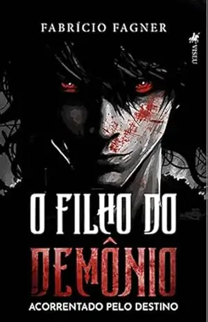 O Filho do Demônio: Acorrentado Pelo Destino – Fabrício Fagner