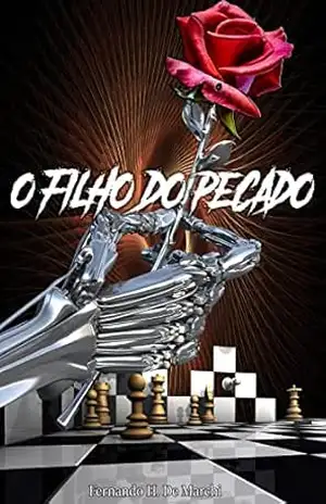 O Filho do Pecado: O que aconteceria se o homem clonasse o filho de Deus? – Fernando H. de Marchi