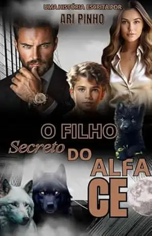 O FILHO SECRETO DO ALFA CEO (Os Lobos de Wall Street Livro 1) - ARI  PINHO