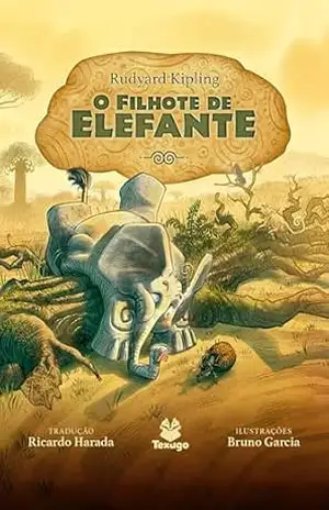 O filhote de elefante – Rudyard Kipling