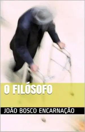 O filósofo – João Bosco Encarnação
