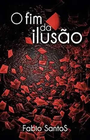 O Fim da Ilusão – Fabio SantoS