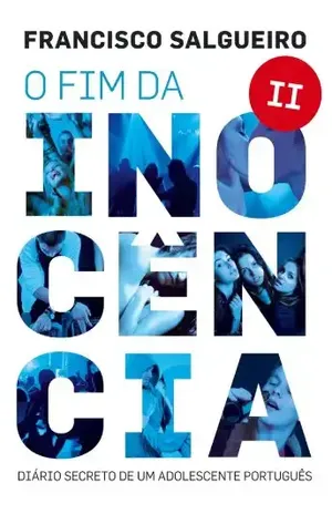 O Fim da Inocência II – FRANCISCO SALGUEIRO