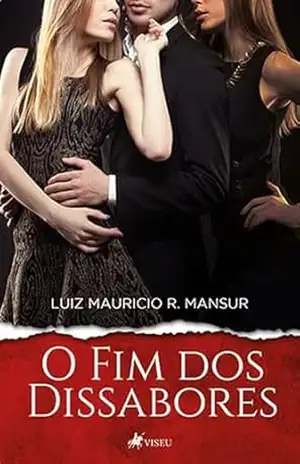 O Fim dos Dissabores – Luiz Mauricio R. Mansur