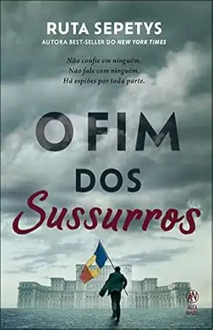 O Fim dos Sussurros – Ruta Sepetys