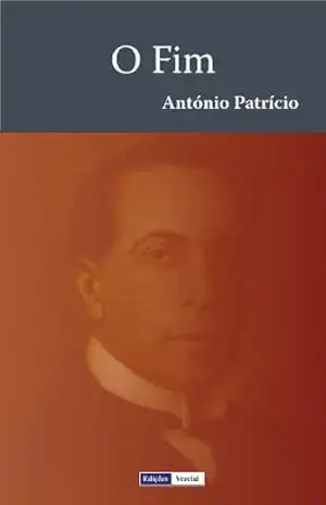 O Fim – António Patrício