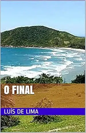 O FINAL – Luís de Lima