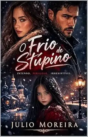 O Frio de Stúpino – Julio Moreira
