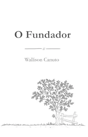 O Fundador: Uma Parábola Sobre Cercas. – Wallison Canuto