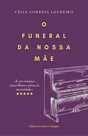 O Funeral da Nossa Mãe – Célia Correia Loureiro