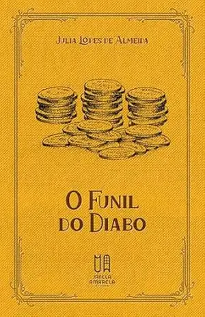O Funil do Diabo – Julia Lopes de Almeida