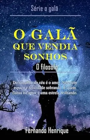 O Galã Que Vendia Sonhos - Fernando Henrique