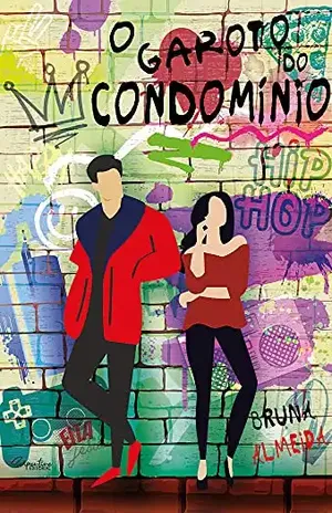 O GAROTO DO CONDOMÍNIO – BRUNA ALMEIDA