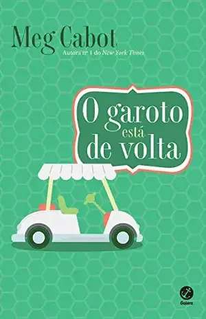 O garoto está de volta – Meg Cabot