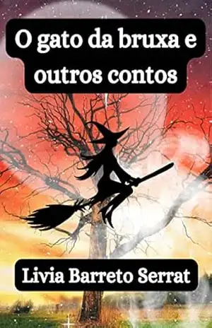 O gato da bruxa e outros contos – Livia Barreto Serrat