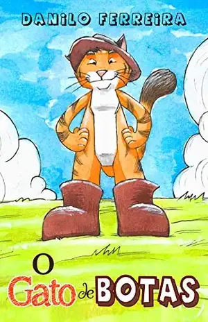O Gato de Botas (Os Contos e Fábulas Clássicos) – Danilo Ferreira