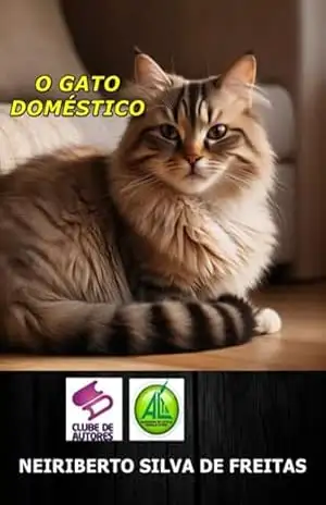 O Gato Doméstico – Neiriberto Silva De Freitas