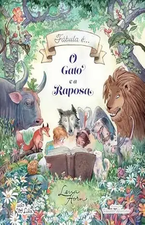O Gato e a Raposa (Fábula é…) – Lena Horn