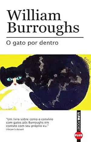 O gato por dentro – William Burroughs