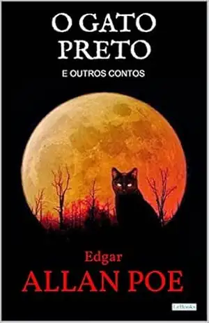 O GATO PRETO: e outros contos (Col. Melhores Contos) – Edgar Allan Poe