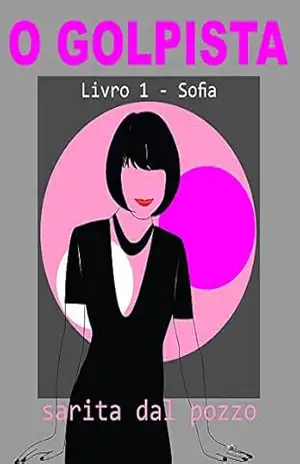 O Golpista: Sofia – Sarita Dal Pozzo