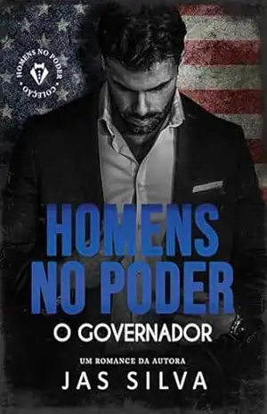 O Governador: Homens no Poder – Jas  Silva