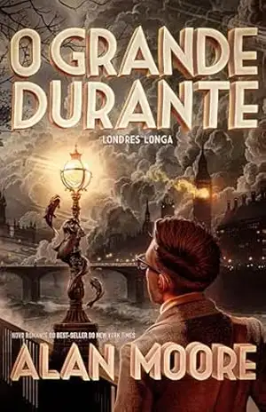 O Grande Durante - Alan Moore