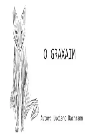 O GRAXAIM – Luciano Bachmann