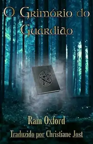 O Grimório do Guardião – Rain Oxford