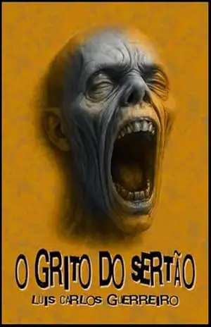O Grito do Sertão – Luis Carlos Guerreiro
