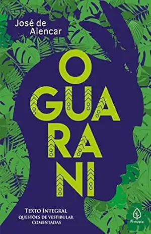 O Guarani (Clássicos da literatura mundial) - José de Alencar